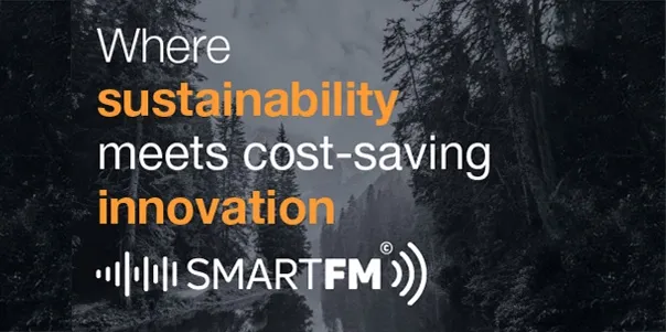 SmartFM – sustainability meets cost-savings innovation